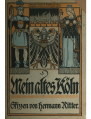 Mein altes Köln - Cover - bunt.png